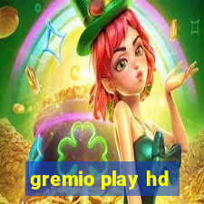 gremio play hd